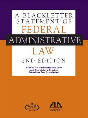 cover image of A Blackletter Statement of Federal Administrative Law
